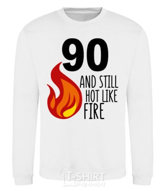 Свитшот 90 and still hot like fire Белый фото