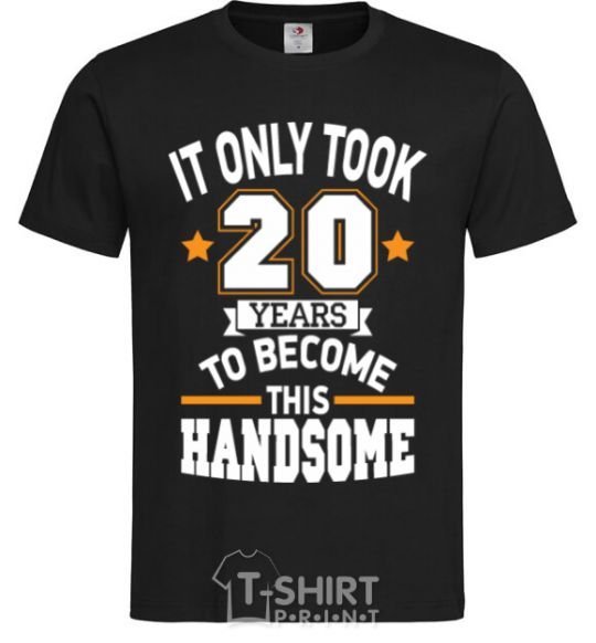 Men's T-Shirt It only took 20 years to become this handsome black фото