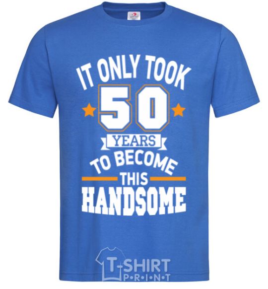 Men's T-Shirt It only took 50 years to become this handsome royal-blue фото
