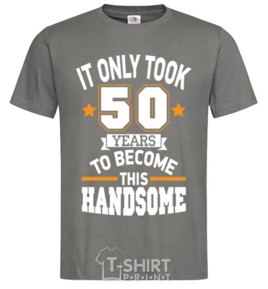 Men's T-Shirt It only took 50 years to become this handsome dark-grey фото