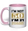 Mug with a colored handle I'm not 50 i'm 21 with 29 years of experience light-pink фото