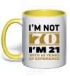 Mug with a colored handle I'm not 70 i'm 21 with 49 years of experience yellow фото