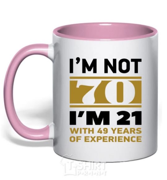 Mug with a colored handle I'm not 70 i'm 21 with 49 years of experience light-pink фото