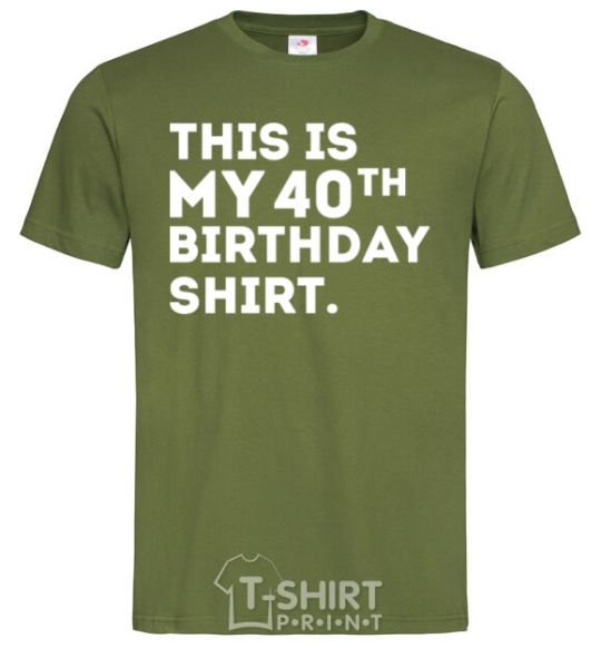 Men's T-Shirt This is my 40th birthday shirt millennial-khaki фото