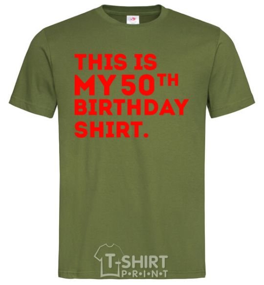 Men's T-Shirt This is my 50th birthday shirt millennial-khaki фото