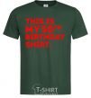 Men's T-Shirt This is my 50th birthday shirt bottle-green фото