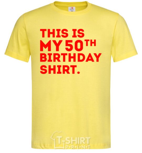 Men's T-Shirt This is my 50th birthday shirt cornsilk фото