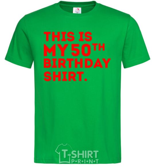 Men's T-Shirt This is my 50th birthday shirt kelly-green фото