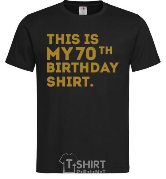 Мужская футболка This is my 70th birthday shirt Черный фото