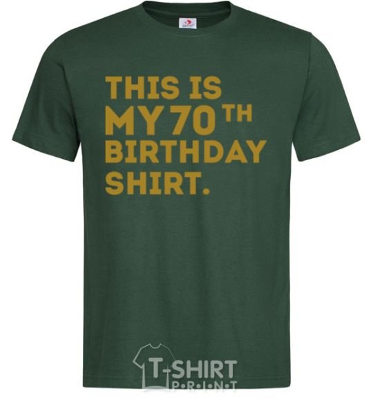 Men's T-Shirt This is my 70th birthday shirt bottle-green фото