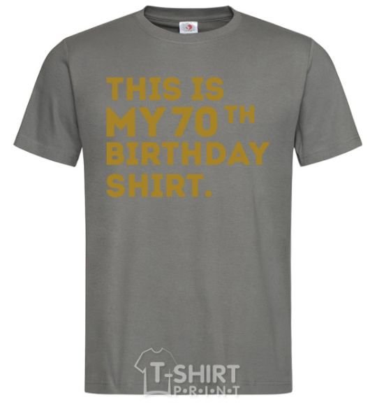 Men's T-Shirt This is my 70th birthday shirt dark-grey фото