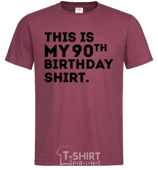 Men's T-Shirt This is my 90th birthday shirt burgundy фото