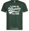 Men's T-Shirt It took 20 years to look this good bottle-green фото