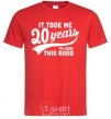 Men's T-Shirt It took 20 years to look this good red фото