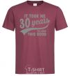 Men's T-Shirt It took me 30 years to look this good burgundy фото