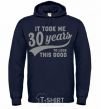 Men`s hoodie It took me 30 years to look this good navy-blue фото