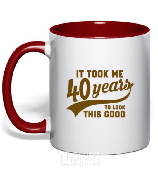 Mug with a colored handle It took me 40 years to look this good red фото