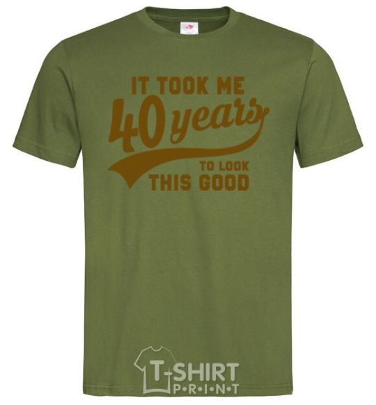 Men's T-Shirt It took me 40 years to look this good millennial-khaki фото