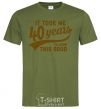Men's T-Shirt It took me 40 years to look this good millennial-khaki фото
