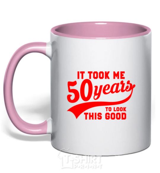 Чашка с цветной ручкой It took me 50 years to look this good Нежно розовый фото