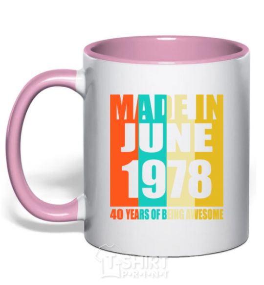 Mug with a colored handle Made in June 1978 40 years of being awesome light-pink фото