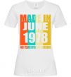 Women's T-shirt Made in June 1978 40 years of being awesome White фото
