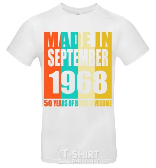 Мужская футболка Made in September 1968 50 years of being awesome Белый фото