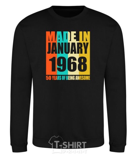 Свитшот Made in January 1968 50 years of being awesome Черный фото