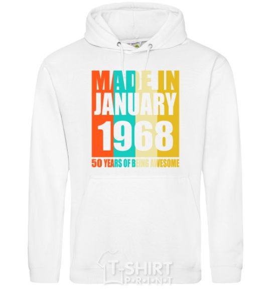 Men`s hoodie Made in January 1968 50 years of being awesome White фото