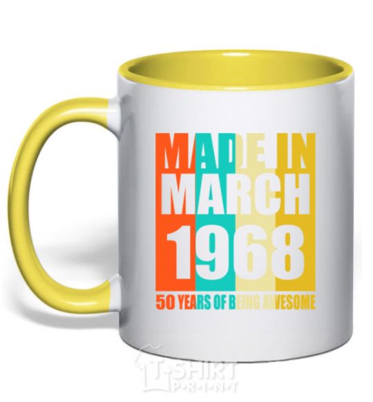 Mug with a colored handle Made in March 1968 50 years of being awesome yellow фото
