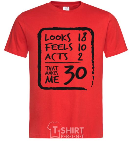 Men's T-Shirt That makes me 30 red фото