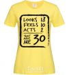 Women's T-shirt That makes me 30 cornsilk фото