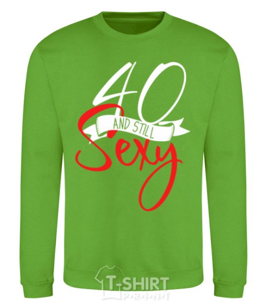 Sweatshirt 40 and still sexy orchid-green фото