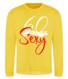 Sweatshirt 60 and still sexy yellow фото