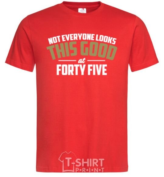 Men's T-Shirt Not everyone looks this good at 45 red фото