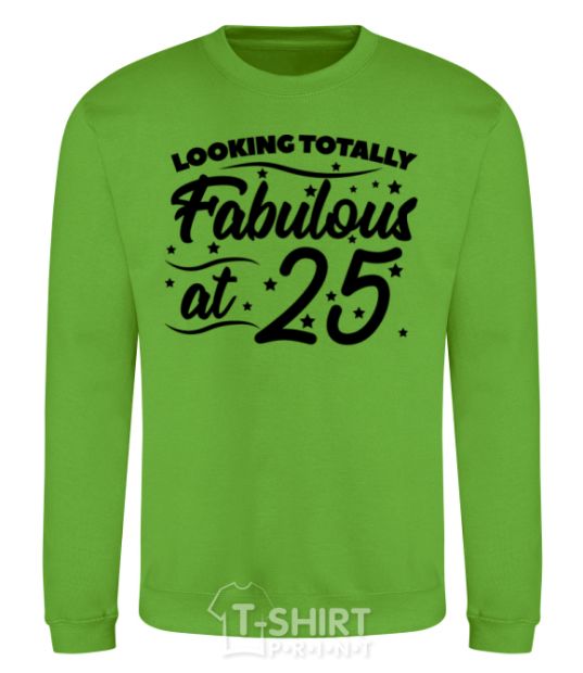 Sweatshirt Looking totally Fabulous at 25 orchid-green фото