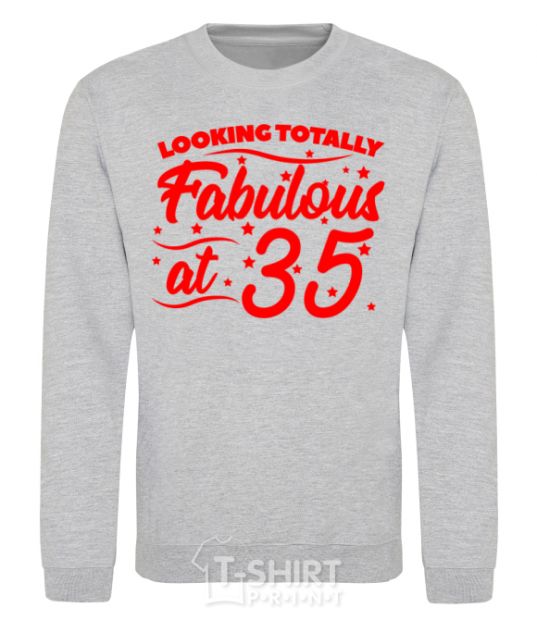 Sweatshirt Looking totally Fabulous at 35 sport-grey фото