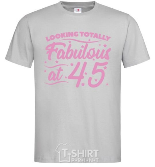 Men's T-Shirt Looking totally Fabulous at 45 grey фото