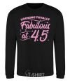 Sweatshirt Looking totally Fabulous at 45 black фото