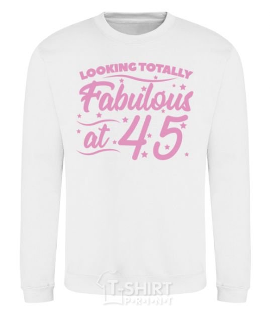 Sweatshirt Looking totally Fabulous at 45 White фото