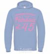 Men`s hoodie Looking totally Fabulous at 45 sky-blue фото