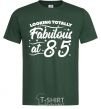 Men's T-Shirt Looking totally Fabulous at 85 bottle-green фото