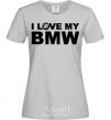 Women's T-shirt I love my BMW logo grey фото