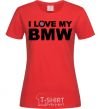 Women's T-shirt I love my BMW logo red фото