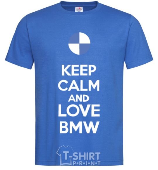 Men's T-Shirt Keep calm and love BMW royal-blue фото