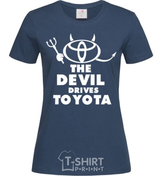 Women's T-shirt The devil drives toyota navy-blue фото