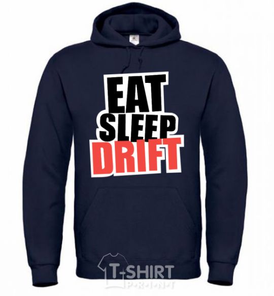 Men`s hoodie Eat sleep drift navy-blue фото