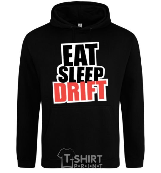 Men`s hoodie Eat sleep drift black фото