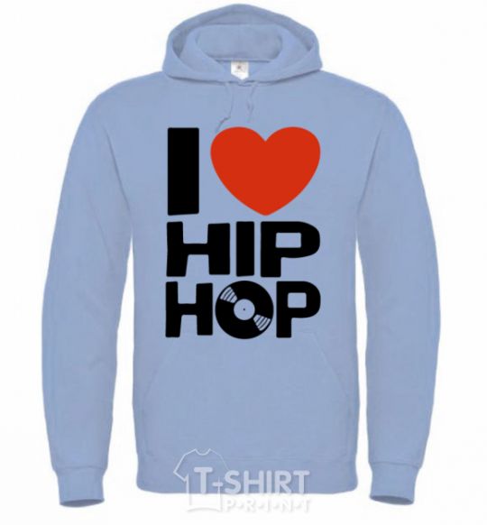Men`s hoodie I love HIP-HOP sky-blue фото