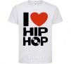 Kids T-shirt I love HIP-HOP White фото